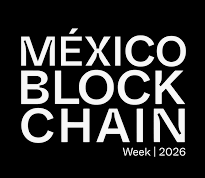 México blockchain week 2026 pone las remesas cripto y la regulación en el centro del debate