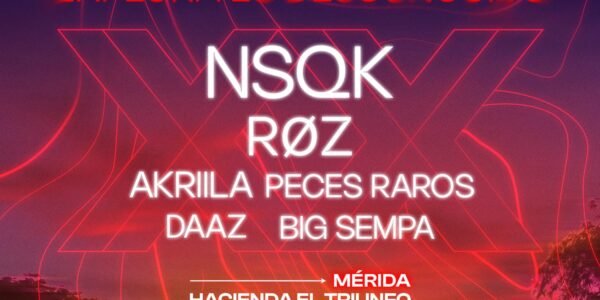 Destino Dos Equis llega a Mérida con NSQK, RØZ, Akriila, Peces Raros, Daaz y Big Sempa